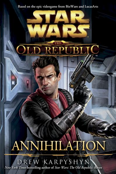 Star Wars - Old Republic 04 - Annihilation # Drew Karpyshyn (v5.0).epub /Download 下载  Descargar Télécharger Herunterladen ダウンロード  ダウンロードする 다운로드 Скачать Baixar Scaricare